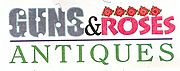 Guns and Roses Antiques Guns and Roses Antiques