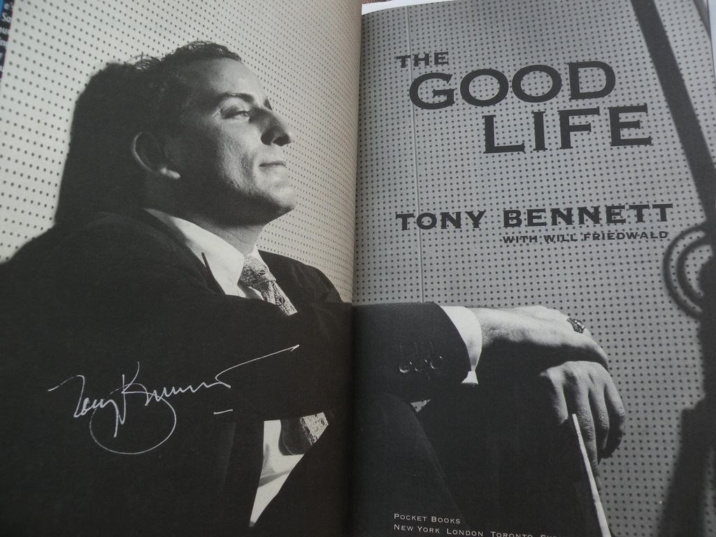 Signed book "The Good Life" by famed American singer and artist TONY BENNETT Signed book "The Good Life" by famed American singer and artist TONY BENNETT
