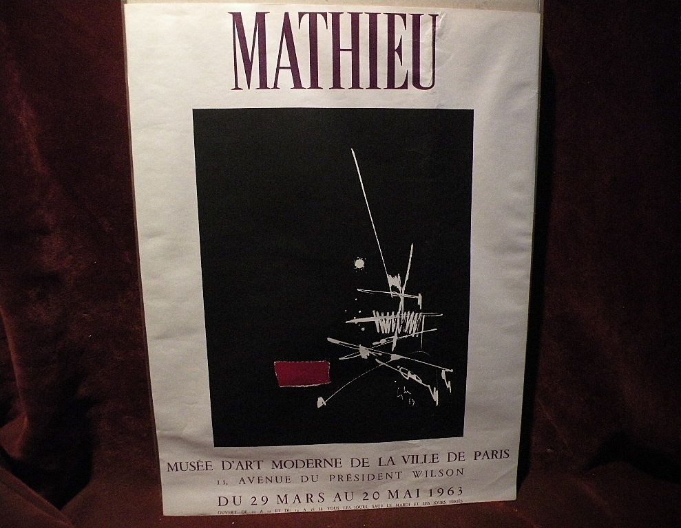 GEORGES MATHIEU (1921-2012) French modern abstract expressionist art 1963 museum poster GEORGES MATHIEU (1921-2012) French modern abstract expressionist art 1963 museum poster