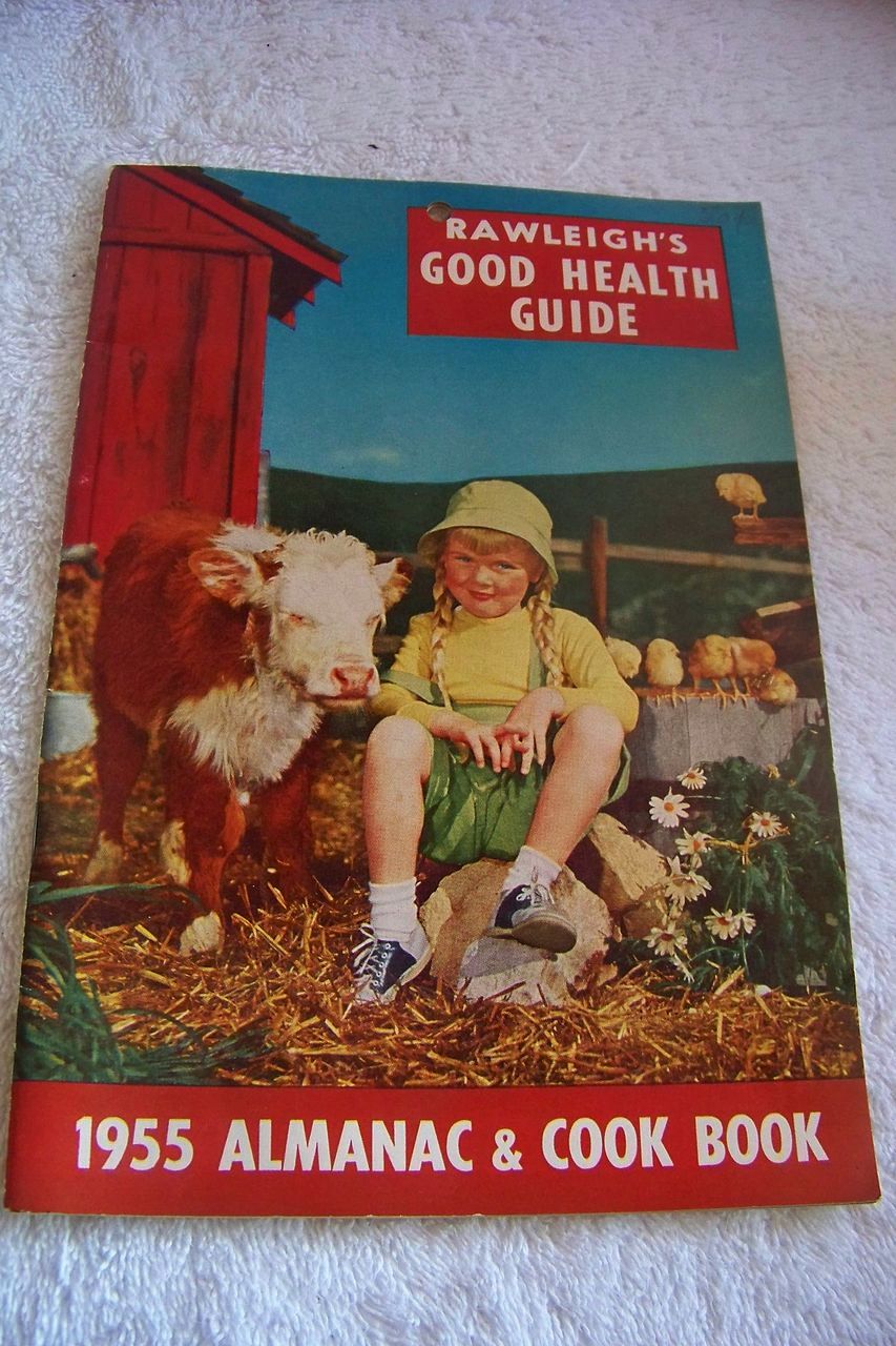 Rawleigh's 1955 Almanac & Cook Book 1955 & Health Guide Rawleigh's 1955 Almanac & Cook Book 1955 & Health Guide