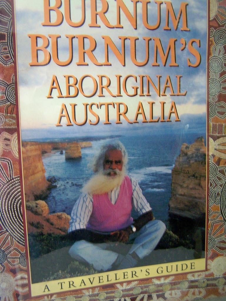Burnum Burnum's Aboriginal Australia ~ 1st Edition 1988 Burnum Burnum's Aboriginal Australia ~ 1st Edition 1988