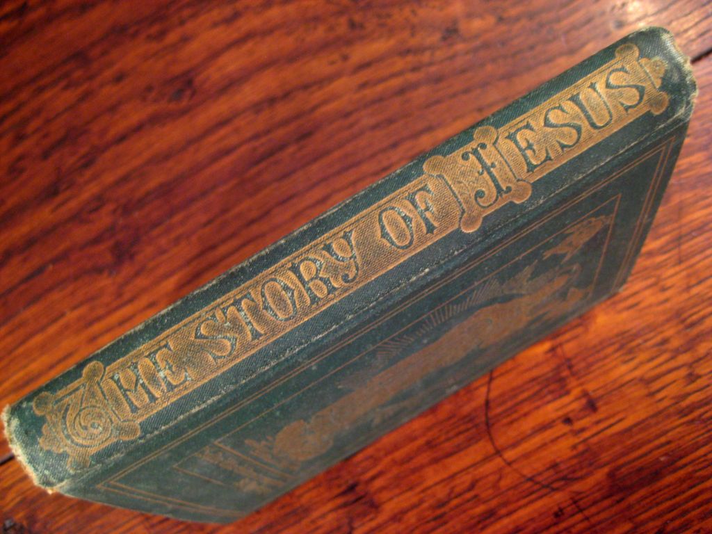 19th Century Illustrated Children's Book Story Of Jesus, Circa 1880 19th Century Illustrated Children's Book Story Of Jesus, Circa 1880