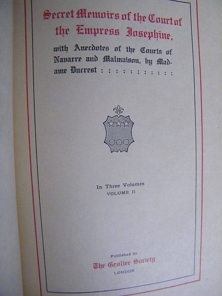 Antique Book Set..Secret Memoirs Of Empress Josephine..3 Volumes Antique Book Set..Secret Memoirs Of Empress Josephine..3 Volumes