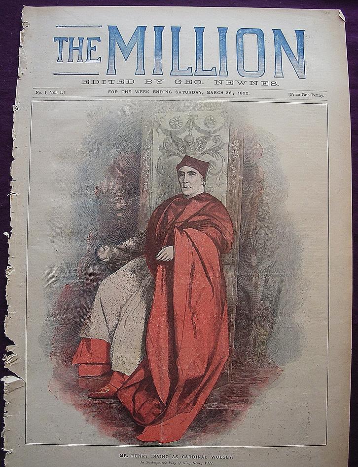 1892 Front Cover Of THE MILLION Newspaper 'Mr. Henry Irving As Cardinal Wolsey' 1892 Front Cover Of THE MILLION Newspaper 'Mr. Henry Irving As Cardinal Wolsey'