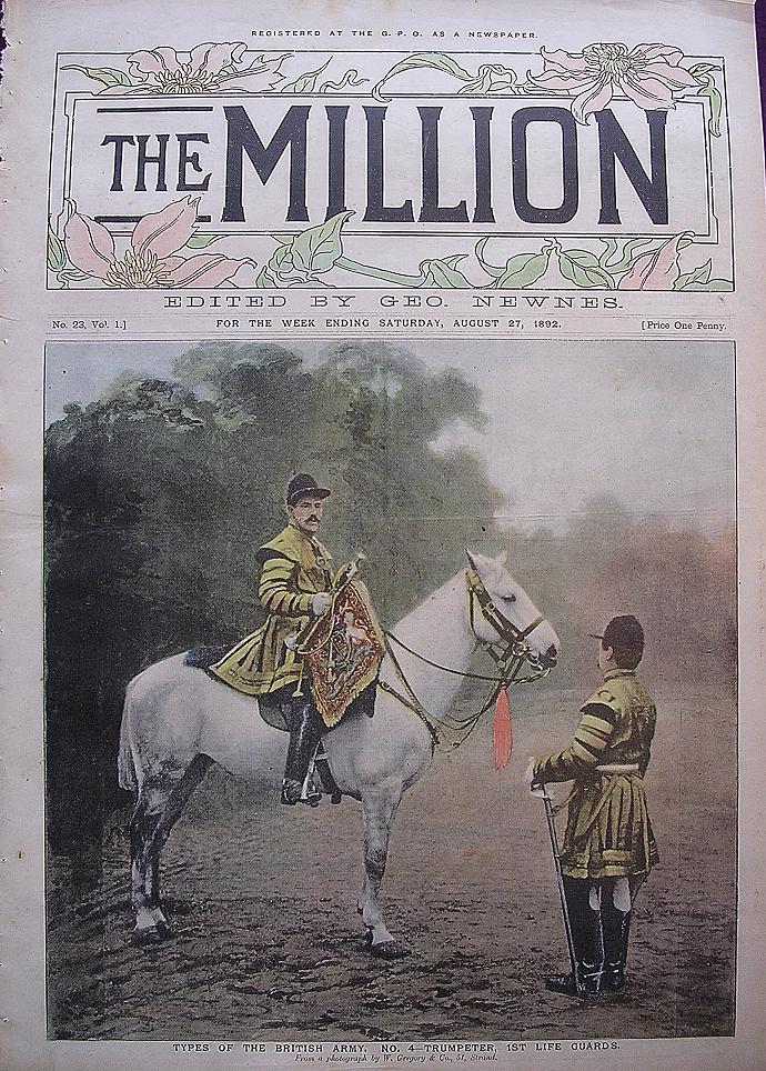 1892 Front Cover From THE MILLION 'Types Of The British Army -Trumpeter, 1st Life Guards' 1892 Front Cover From THE MILLION 'Types Of The British Army -Trumpeter, 1st Life Guards'