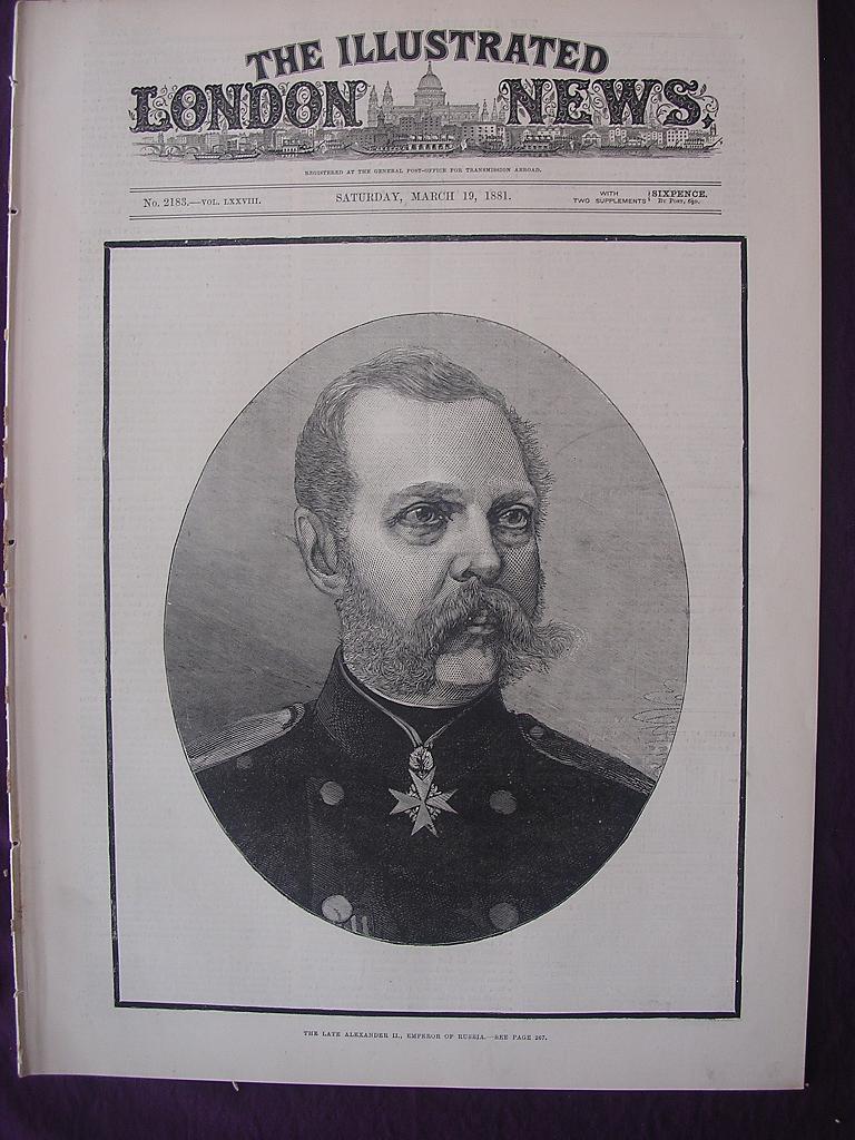 'Czar Alexander 11' Front Cover The Illustrated London News March 19th 1881 'Czar Alexander 11' Front Cover The Illustrated London News March 19th 1881