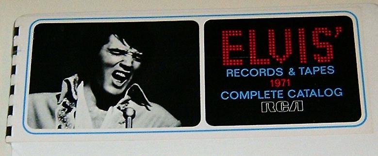 Elvis 1971 RCA Promo Complete Records & Tapes Catalog! Elvis 1971 RCA Promo Complete Records & Tapes Catalog!
