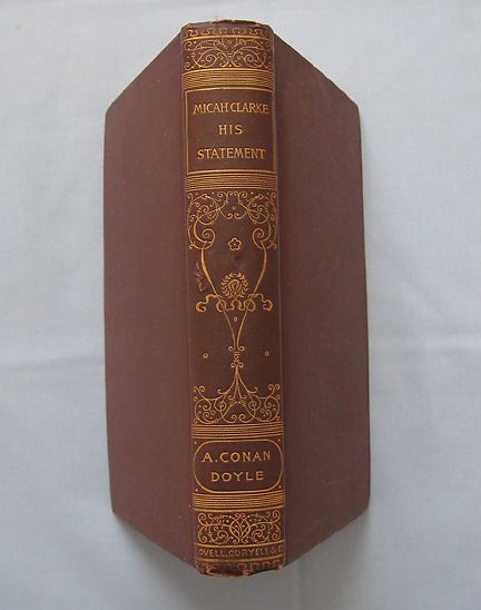 'Micah Clarke, His Statement' by A. Conan Doyle, Sherlock Holmes Author 'Micah Clarke, His Statement' by A. Conan Doyle, Sherlock Holmes Author