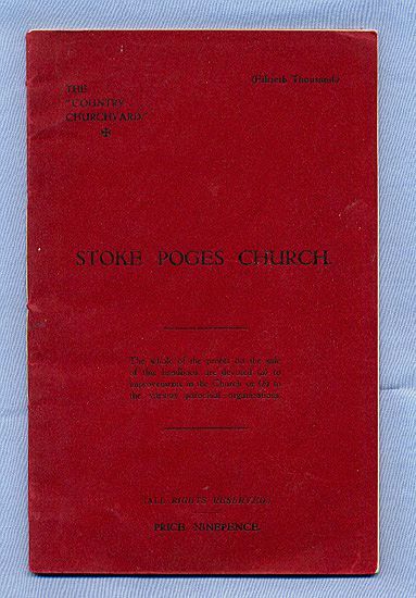 Stoke Poges Church – History and Photos in 1923 Fund-raising Booklet, Gray's Elegy Stoke Poges Church – History and Photos in 1923 Fund-raising Booklet, Gray's Elegy