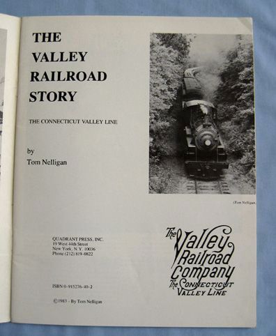 'The Valley Railroad Story' – Connecticut Valley Line – Lots of Photos 'The Valley Railroad Story' – Connecticut Valley Line – Lots of Photos