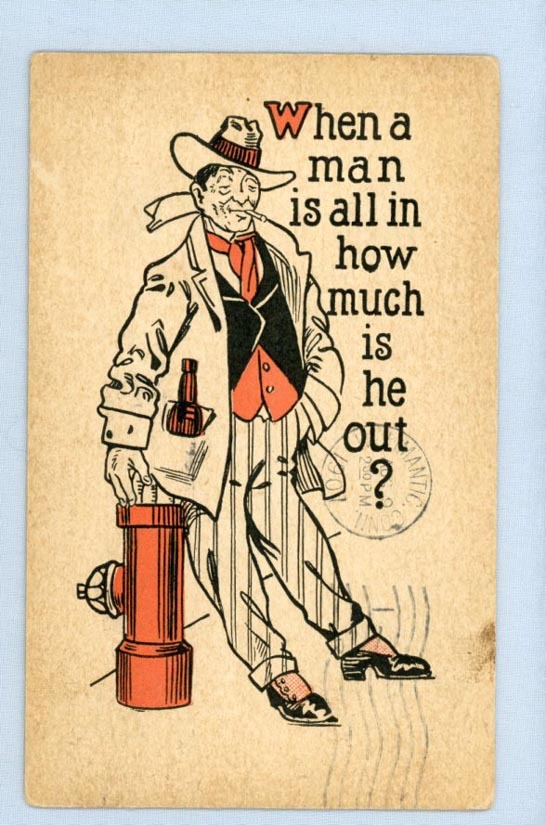 Comic Postcard - Drinking Man Leaning on Fire Hydrant – 1907 Comic Postcard - Drinking Man Leaning on Fire Hydrant – 1907