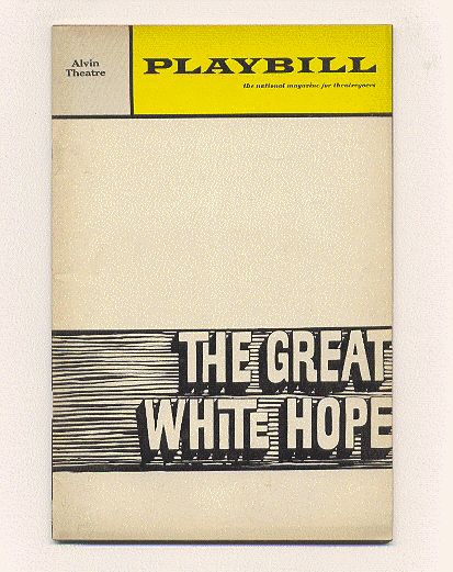 'Great White Hope', James Earl Jones - 1969 Broadway Playbill 'Great White Hope', James Earl Jones - 1969 Broadway Playbill