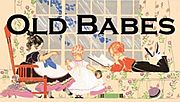 Old Babes Old Babes