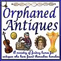 Orphaned Antiques