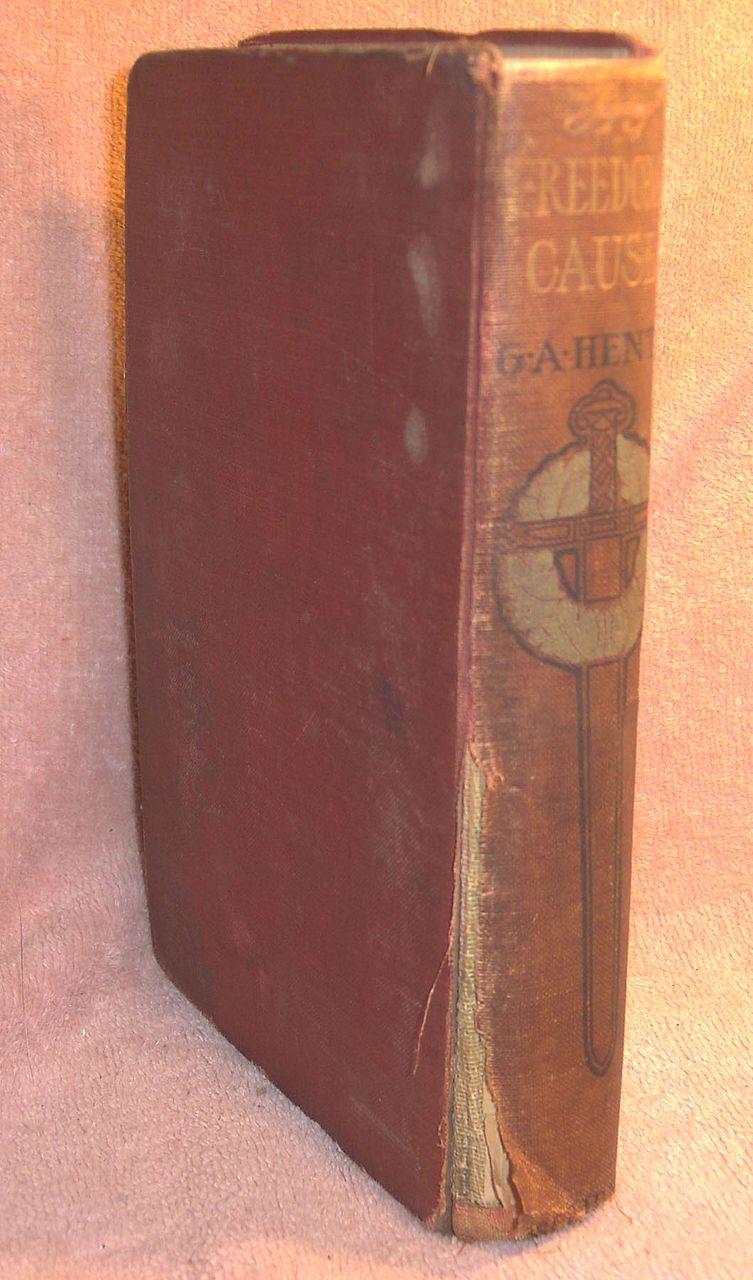 Book – In Freedom's Cause by G. A. Henty Book – In Freedom's Cause by G. A. Henty