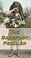 The Barefoot Peddler The Barefoot Peddler