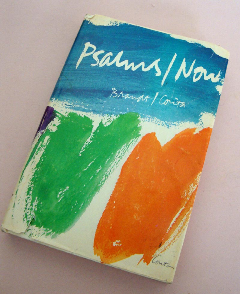 LAST CHANCE! Sr. CORITA KENT Illustrated Updated Psalms Book: "Psalms/Now": Baby Boomers Remember! LAST CHANCE! Sr. CORITA KENT Illustrated Updated Psalms Book: "Psalms/Now": Baby Boomers Remember!