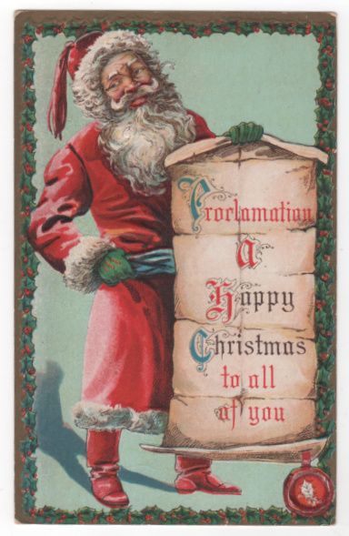 Christmas Postcard with Santa Claus Holding Proclamation Christmas Postcard with Santa Claus Holding Proclamation