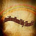 Rainbow Round My Shoulder