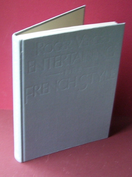 Roger Verge's Entertaining in the French Style Cookbook Roger Verge's Entertaining in the French Style Cookbook