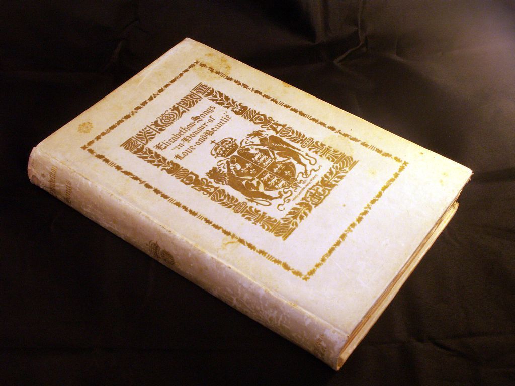 Rare 1891 Elizabethan Songs in Honour of Love and Beautie Rare 1891 Elizabethan Songs in Honour of Love and Beautie