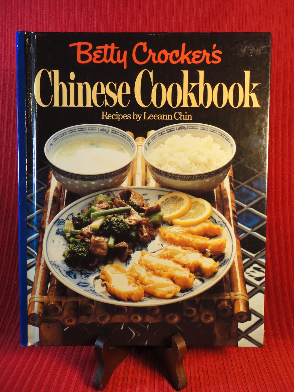 "Betty Crocker's Chinese Cookbook" by Leeann Chin, 1981, 1st Ed. "Betty Crocker's Chinese Cookbook" by Leeann Chin, 1981, 1st Ed.