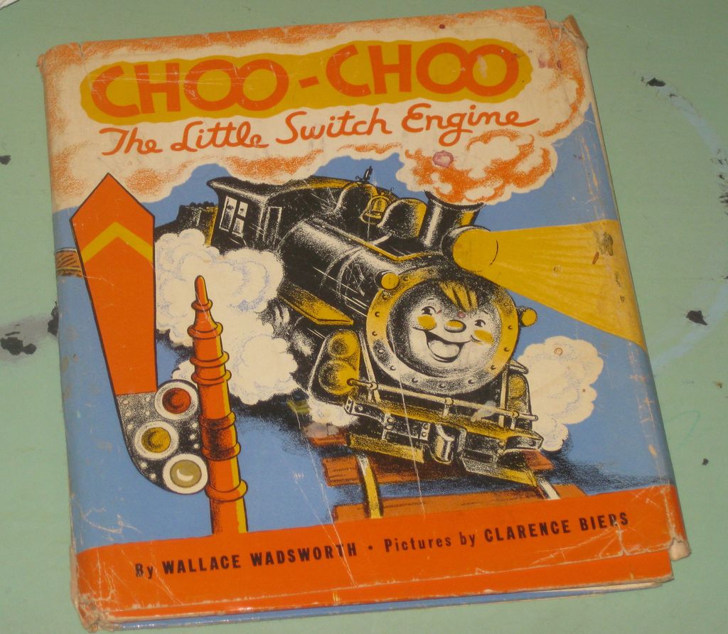Vintage 1941 CHOO-CHOO The Little Switch Engine Wallace Wadsworth Clarence Biers HC, DJ Vintage 1941 CHOO-CHOO The Little Switch Engine Wallace Wadsworth Clarence Biers HC, DJ