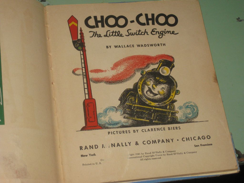 Vintage 1941 CHOO-CHOO The Little Switch Engine Wallace Wadsworth Clarence Biers HC, DJ Vintage 1941 CHOO-CHOO The Little Switch Engine Wallace Wadsworth Clarence Biers HC, DJ