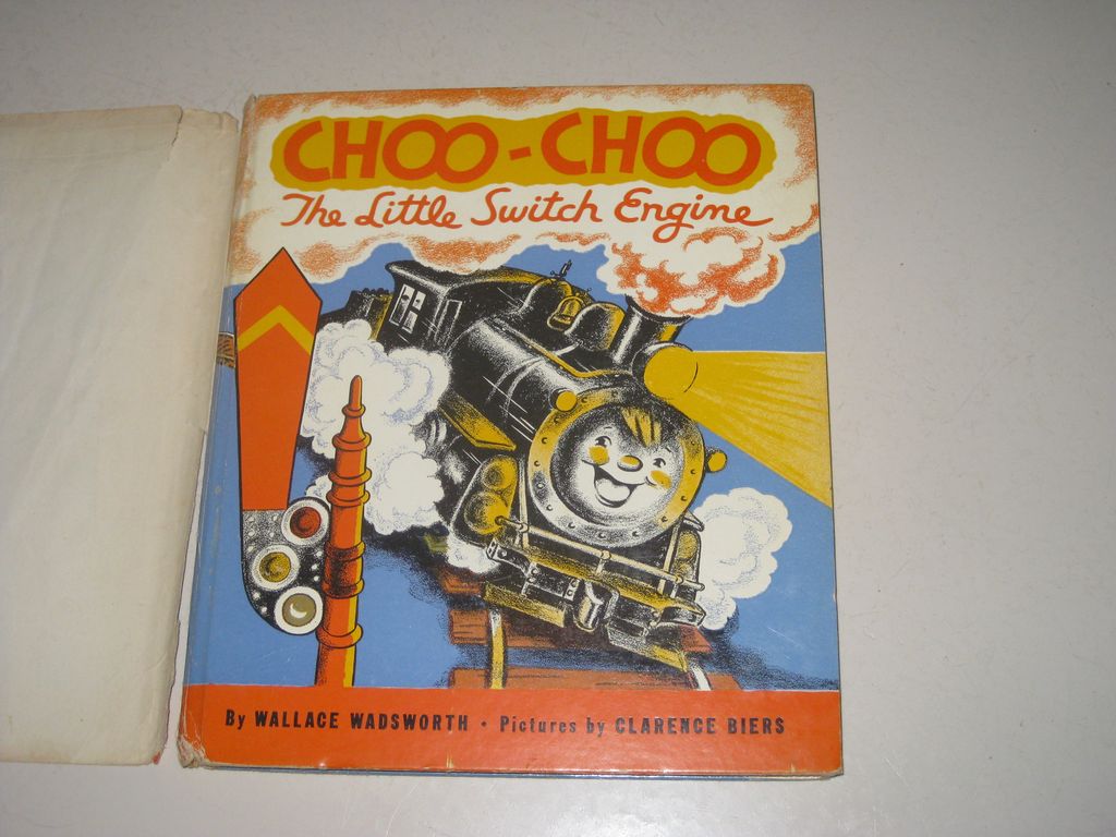 Vintage 1941 CHOO-CHOO The Little Switch Engine Wallace Wadsworth Clarence Biers HC, DJ Vintage 1941 CHOO-CHOO The Little Switch Engine Wallace Wadsworth Clarence Biers HC, DJ