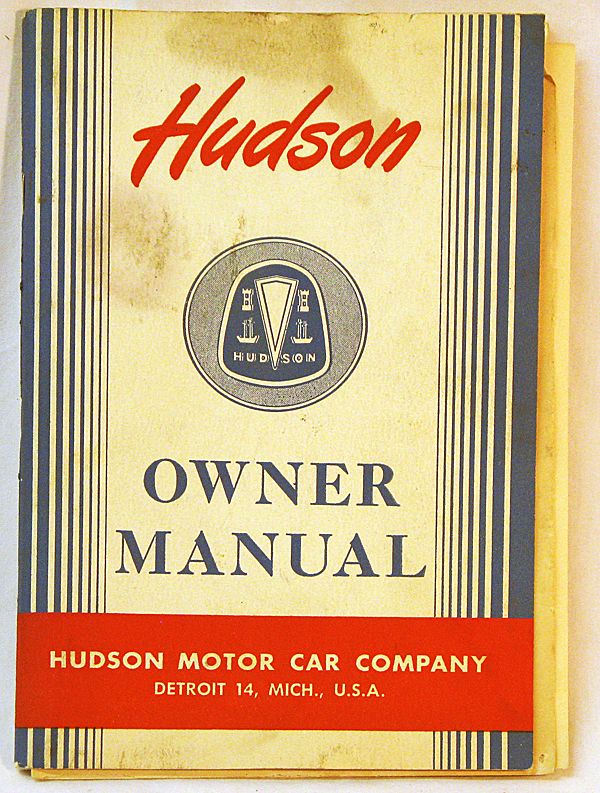 1948 Hudson Motor Car Owner Manual 1948 Hudson Motor Car Owner Manual