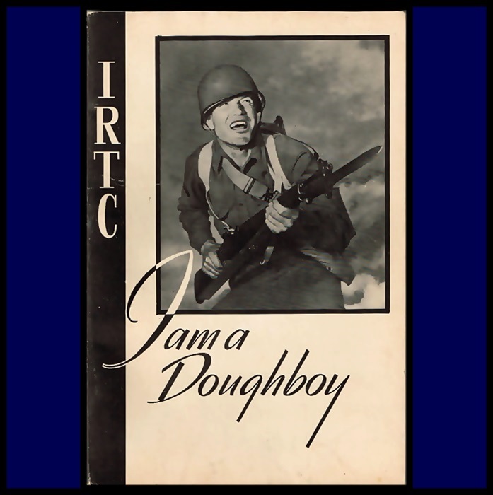 1943 IRTC I am a Doughboy Camp Illustrated Book 1943 IRTC I am a Doughboy Camp Illustrated Book