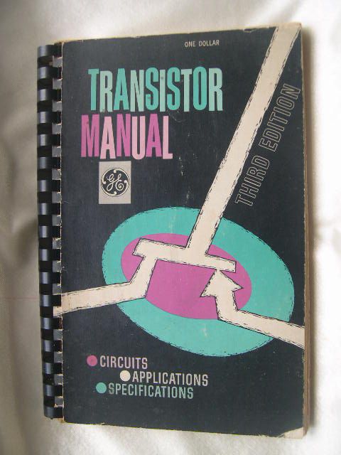 GE Transistor Manual - Third Edition - 1958 GE Transistor Manual - Third Edition - 1958