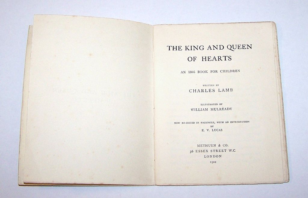Charles Lamb "The King and Queen of Hearts," Methuen & Co. Edition w/ Separately Bound Introduction by F.V. Lucas, William Mulready Illustrations, c.1902 Charles Lamb "The King and Queen of Hearts," Methuen & Co. Edition w/ Separately Bound Introduction by F.V. Lucas, William Mulready Illustrations, c.1902