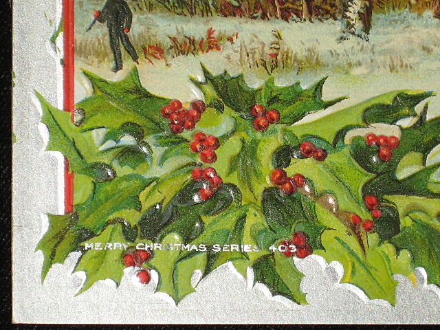 Antique Embossed Postcard-Holly, Berries, Tree's & Man with Ax-Merry Christmas Series 403—Unused Antique Embossed Postcard-Holly, Berries, Tree's & Man with Ax-Merry Christmas Series 403—Unused