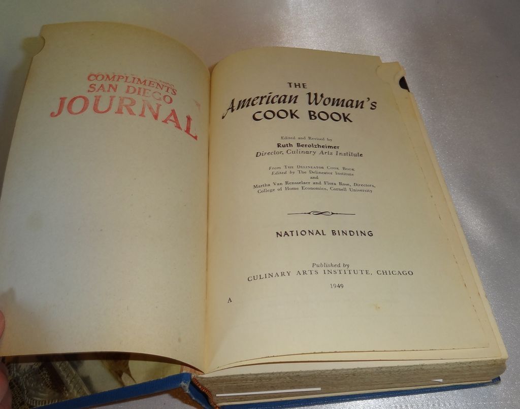 The American Woman's Cook Book Edited by Ruth Berolzheimer c. 1949 The American Woman's Cook Book Edited by Ruth Berolzheimer c. 1949