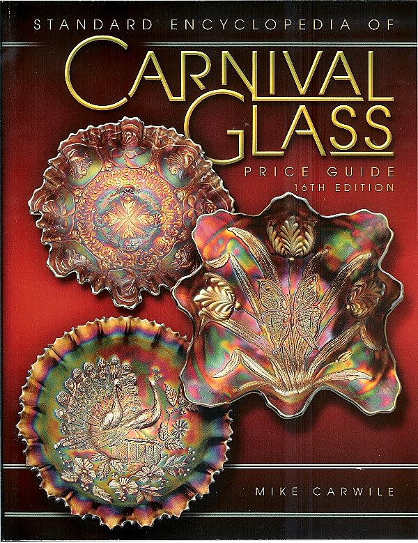 Carnival Glass Price Guide 16th Edition Carnival Glass Price Guide 16th Edition