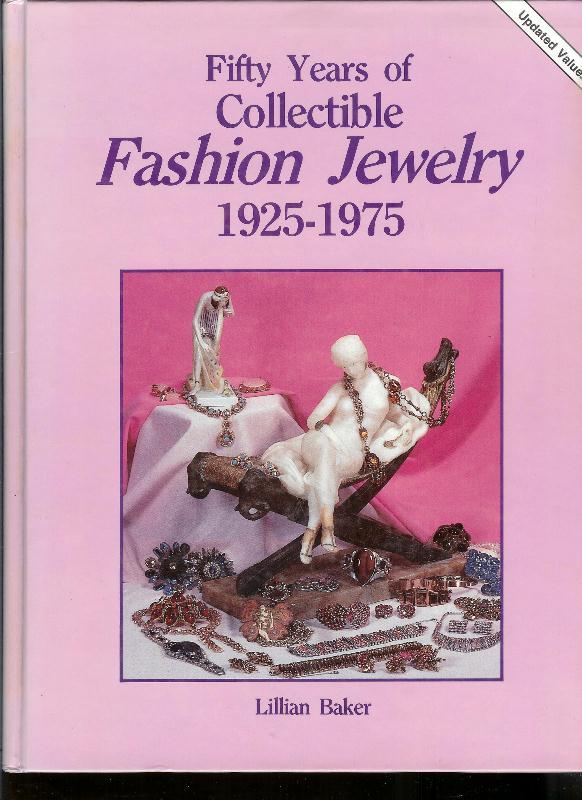 Fifty Years of Collectible Fashion Jewelry Fifty Years of Collectible Fashion Jewelry