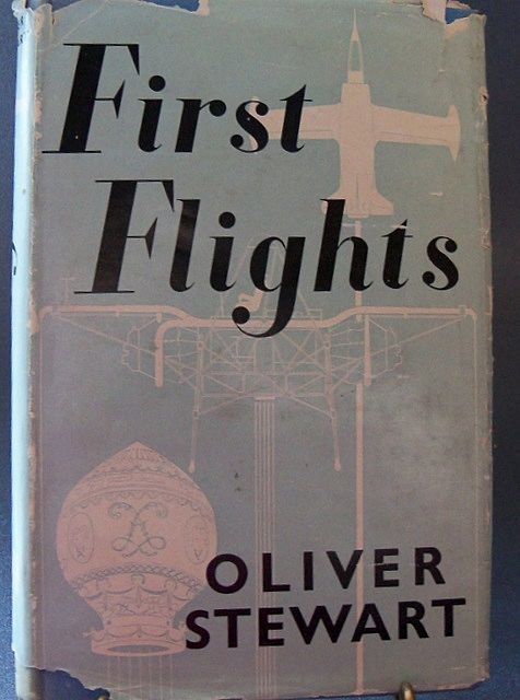 Book "First Flights:" By Oliver Stewart Book "First Flights:" By Oliver Stewart