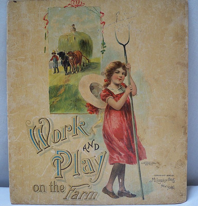 McLoughlin Childrens Book "Work and Play On the Farm" McLoughlin Childrens Book "Work and Play On the Farm"