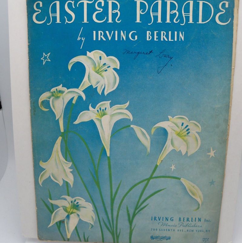 Sheet Music "Easter Parade" by Irving Berlin Sheet Music "Easter Parade" by Irving Berlin