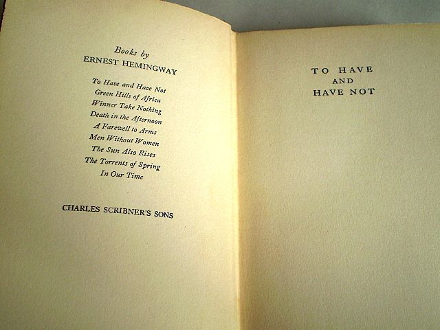 Hemingway 'To Have and Have Not' 1937 - First Edition Hemingway 'To Have and Have Not' 1937 - First Edition
