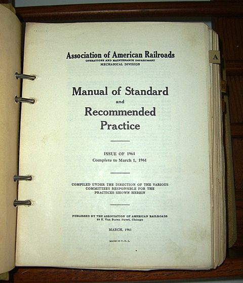 Manual of Standard and Recommended Practice - Association of American Railroads - Issued: March 1961 Manual of Standard and Recommended Practice - Association of American Railroads - Issued: March 1961